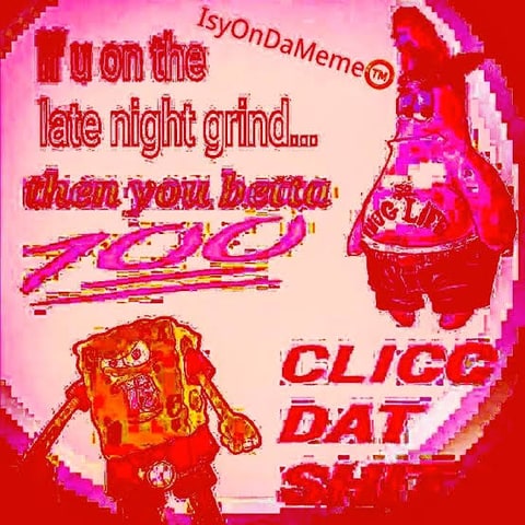 A heavily saturated pink and red collage includes text about being on the right grind.